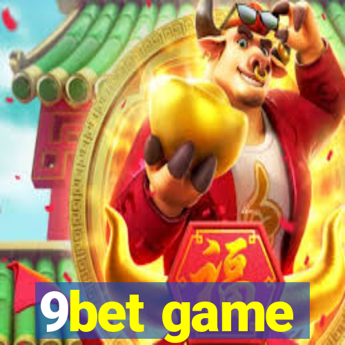 9bet game